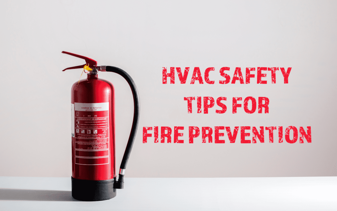HVAC TIPS FOR FIRE PREVENTION MONTH IN OCTOBER 
